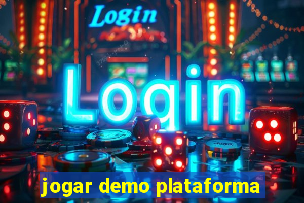 jogar demo plataforma