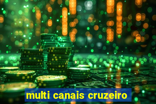 multi canais cruzeiro