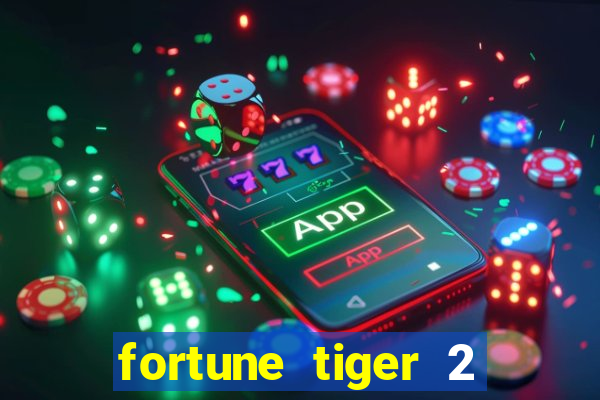 fortune tiger 2 revenge demo