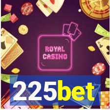 225bet