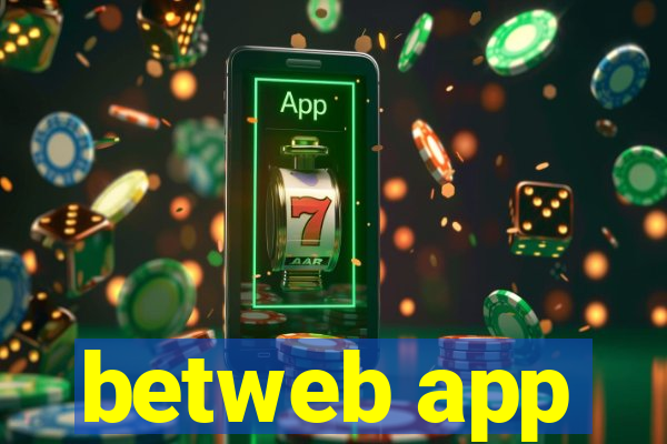 betweb app