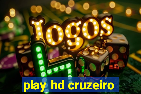 play hd cruzeiro