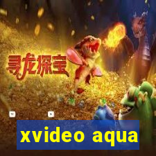 xvideo aqua