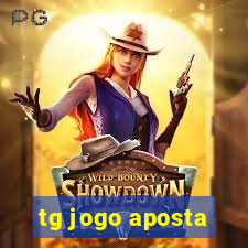 tg jogo aposta