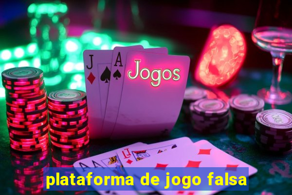 plataforma de jogo falsa