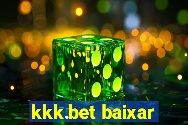 kkk.bet baixar