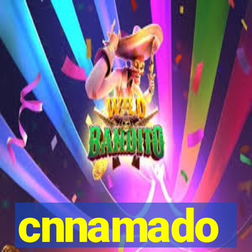 cnnamado