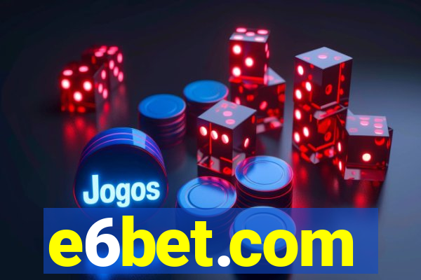 e6bet.com