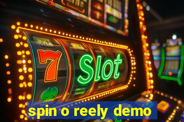 spin o reely demo