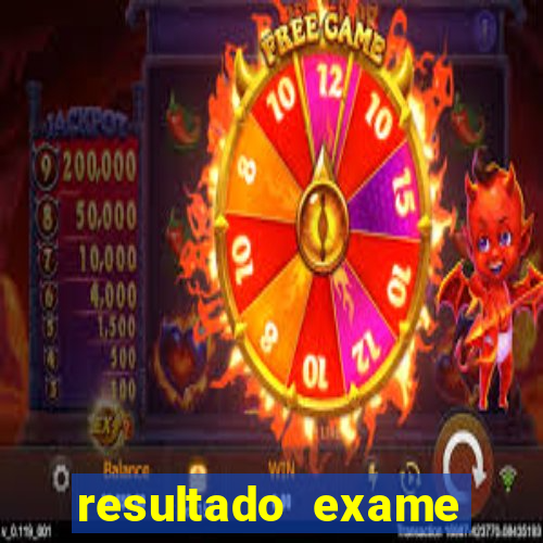 resultado exame eliel figueiredo