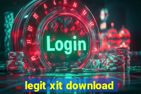 legit xit download