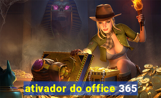 ativador do office 365