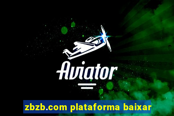 zbzb.com plataforma baixar