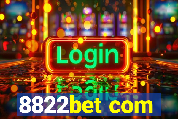 8822bet com