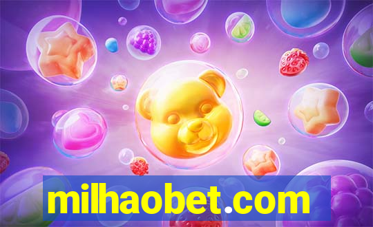 milhaobet.com