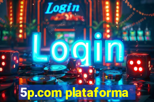 5p.com plataforma