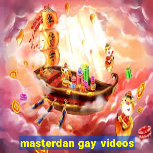 masterdan gay videos