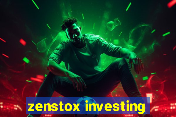 zenstox investing