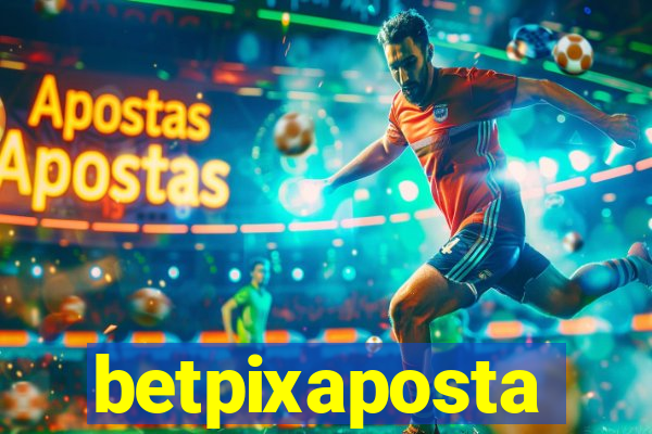 betpixaposta