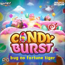 bug no fortune tiger