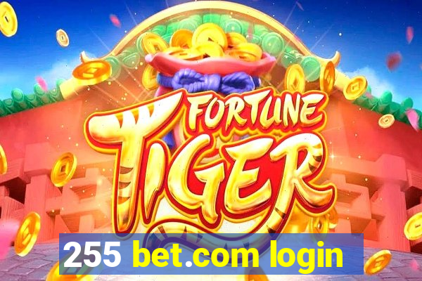 255 bet.com login