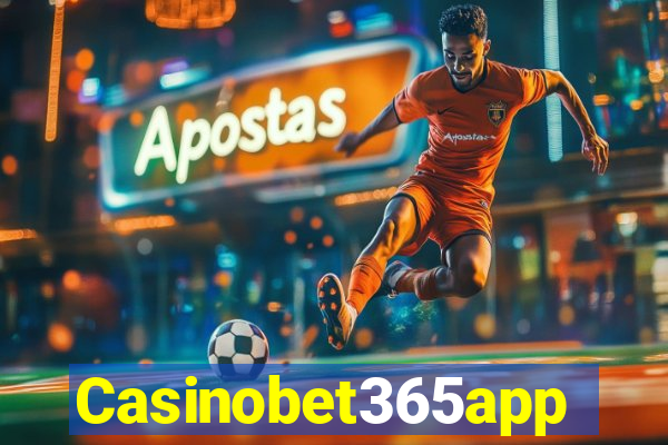 Casinobet365app