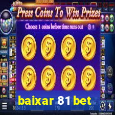 baixar 81 bet