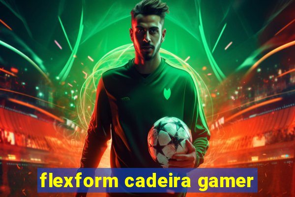 flexform cadeira gamer