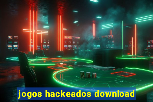 jogos hackeados download