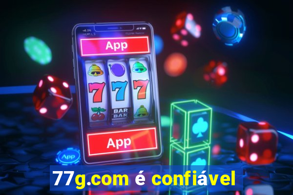 77g.com é confiável