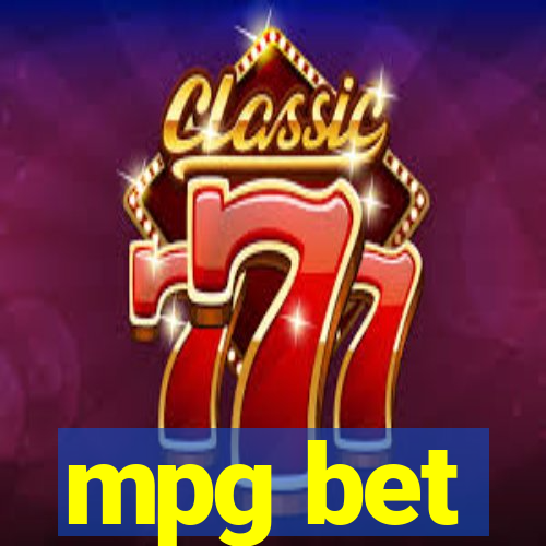 mpg bet