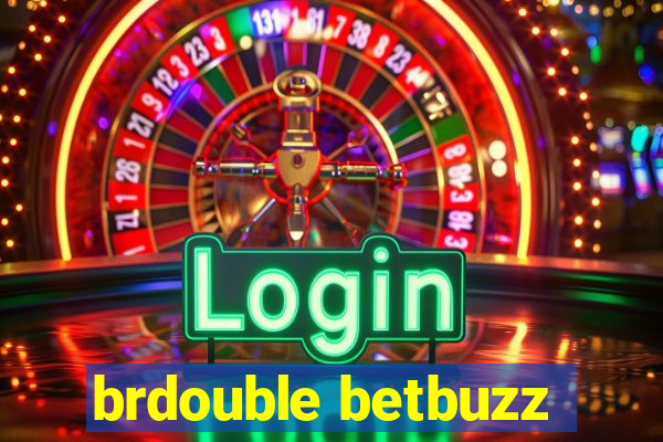 brdouble betbuzz