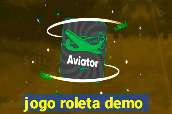 jogo roleta demo