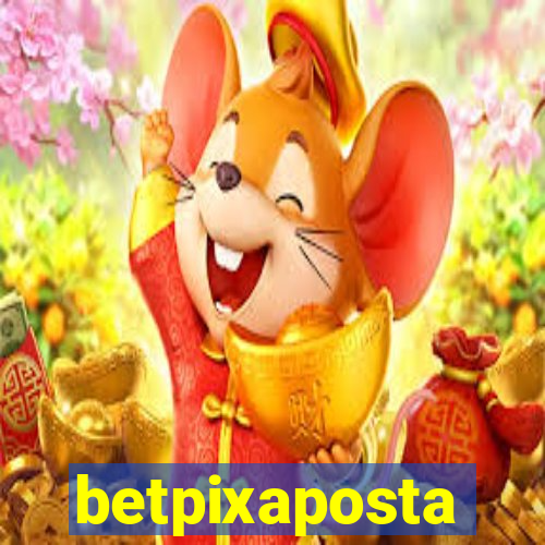 betpixaposta