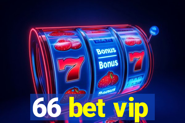 66 bet vip