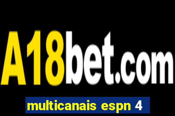 multicanais espn 4