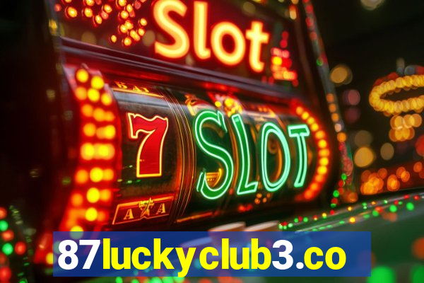 87luckyclub3.com