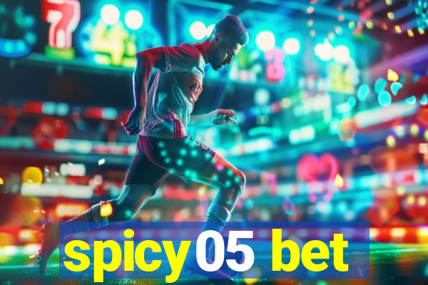 spicy05 bet