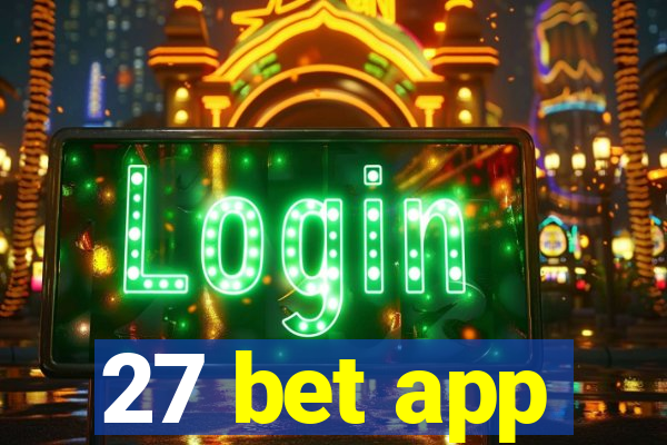 27 bet app