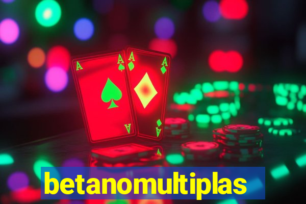 betanomultiplas