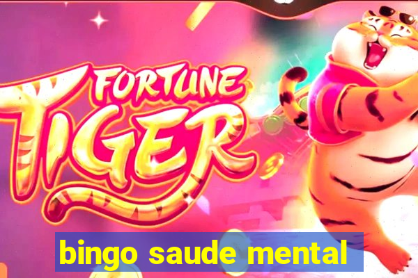 bingo saude mental