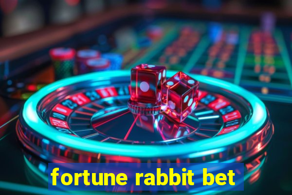 fortune rabbit bet