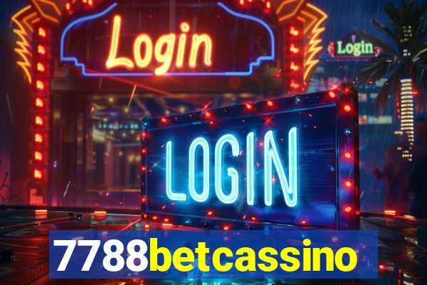 7788betcassino