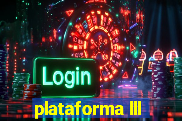 plataforma lll