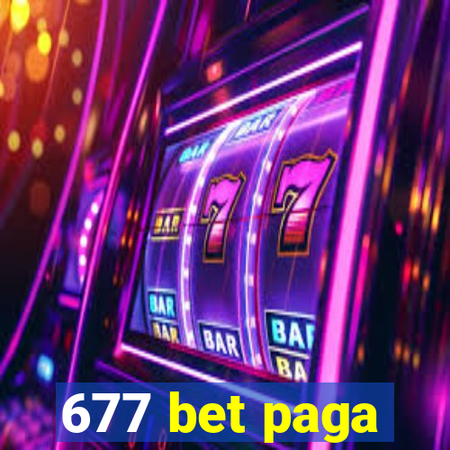 677 bet paga