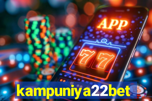 kampuniya22bet