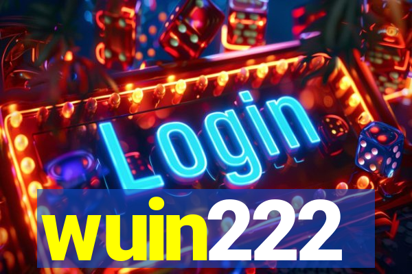 wuin222